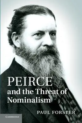 Peirce y la amenaza del nominalismo - Peirce and the Threat of Nominalism