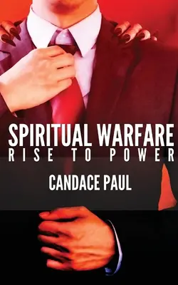 Guerra espiritual: Subida al poder - Spiritual Warfare: Rise to Power