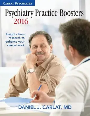 Psychiatry Practice Boosters 2016: Ideas de la investigación para mejorar tu trabajo clínico - Psychiatry Practice Boosters 2016: Insights from research to enhance your clinical work