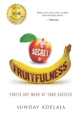 El secreto de la fecundidad - The Secret of Fruitfulness