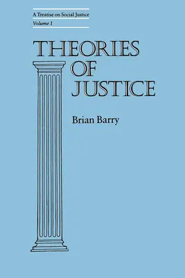 Teorías de la justicia: Tratado de justicia social, Vol. 1 Tomo 16 - Theories of Justice: A Treatise on Social Justice, Vol. 1 Volume 16