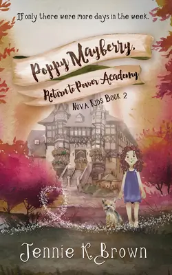 Poppy Mayberry, Academia Retorno al Poder - Poppy Mayberry, Return to Power Academy