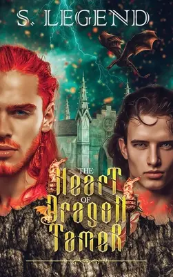 El corazón de un domador de dragones - The Heart of A Dragon Tamer