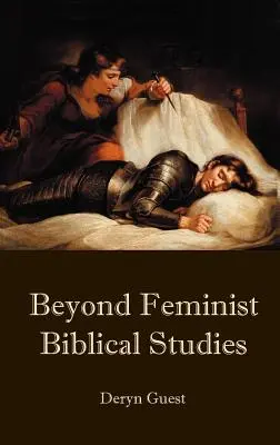 Más allá de los estudios bíblicos feministas - Beyond Feminist Biblical Studies