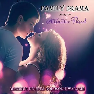 Drama Familiar: Parcela Atractiva - Family Drama: Attractive Parcel