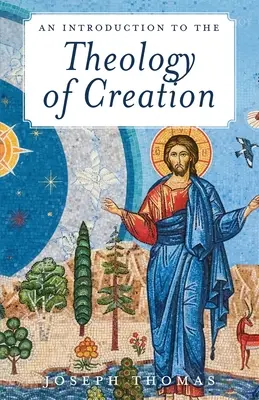 Introducción a la teología de la creación - An Introduction to the Theology of Creation