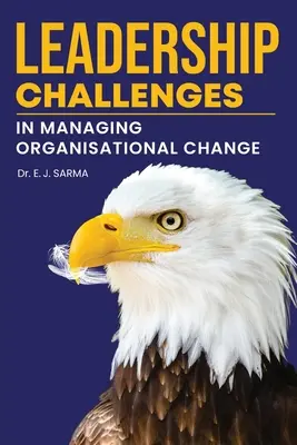 Retos del liderazgo en la gestión del cambio organizativo - Leadership Challenges in Managing Organisational Change