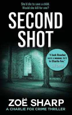 Segundo disparo: #06: Charlie Fox Crime Mystery Thriller Series - Second Shot: #06: Charlie Fox Crime Mystery Thriller Series