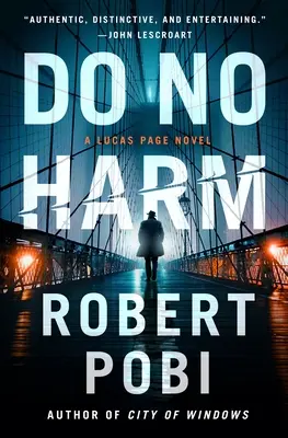 No hagas daño: Una novela de Lucas Page - Do No Harm: A Lucas Page Novel
