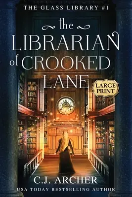 El bibliotecario de Crooked Lane: La bibliotecaria de Crooked Lane - The Librarian of Crooked Lane: Large Print