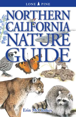 Guía de la naturaleza del norte de California - Northern California Nature Guide