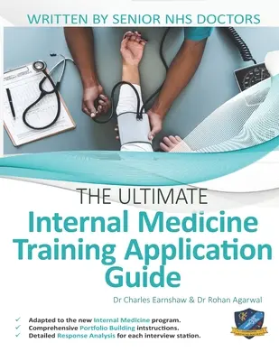 La Guía Definitiva de Solicitud de Formación en Medicina Interna: Consejos de expertos para cada paso de la solicitud de IMT, instrumentos completos para la creación de carteras. - The Ultimate Internal Medicine Training Application Guide: Expert advice for every step of the IMT application, comprehensive portfolio building instr