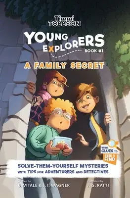 Un secreto de familia: Libro de aventuras para niños de Timmi Tobbson Young Explorers - A Family Secret: A Timmi Tobbson Young Explorers Children's Adventure Book