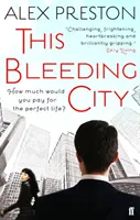 Esta ciudad sangrante - This Bleeding City