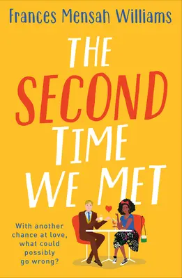 La segunda vez que nos vimos - The Second Time We Met