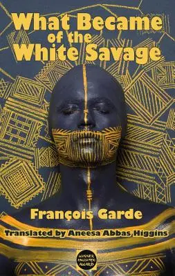 Qué fue del salvaje blanco - What Became of the White Savage