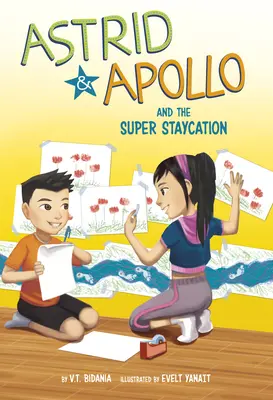 Astrid y Apolo y la superestancia - Astrid and Apollo and the Super Staycation