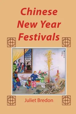 Fiestas del Año Nuevo chino - Chinese New Year Festivals