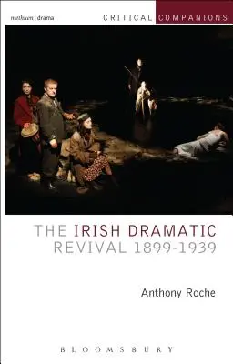 El renacimiento dramático irlandés 1899-1939 - The Irish Dramatic Revival 1899-1939