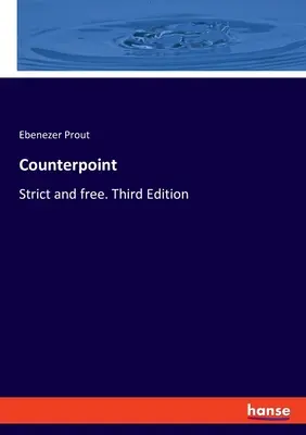 Contrapunto: Estricto y libre. Tercera edición - Counterpoint: Strict and free. Third Edition