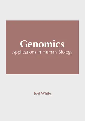 Genómica: Aplicaciones en Biología Humana - Genomics: Applications in Human Biology