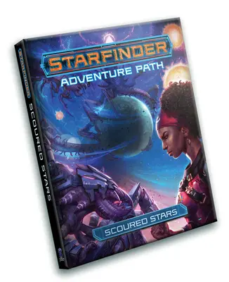 Starfinder Rpg: Senda de Aventuras Scoured Stars - Starfinder Rpg: Scoured Stars Adventure Path