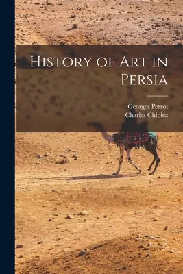 Historia del arte en Persia - History of Art in Persia