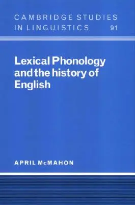 Fonología léxica e historia del inglés - Lexical Phonology and the History of English