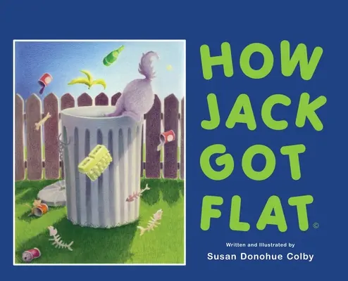 Cómo Jack se acható - How Jack Got Flat