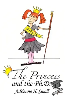 La princesa y el doctor - The Princess and The Ph.D.