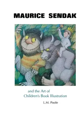 Maurice Sendak y el arte de la ilustración de libros infantiles - Maurice Sendak and the Art of Children's Book Illustration