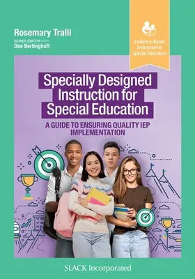 Instrucción Especialmente Diseñada para la Educación Especial: Una guía para garantizar la calidad en la aplicación del PEI - Specially Designed Instruction for Special Education: A Guide to Ensuring Quality IEP Implementation