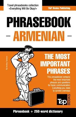 Guía de conversación inglés-armenio y mini diccionario de 250 palabras - English-Armenian phrasebook and 250-word mini dictionary