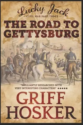 El camino a Gettysburg - The Road to Gettysburg