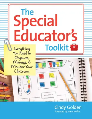 La caja de herramientas del educador especial: Todo lo que necesita para organizar, gestionar y supervisar su aula [Con CDROM] - The Special Educator's Toolkit: Everything You Need to Organize, Manage, and Monitor Your Classroom [With CDROM]