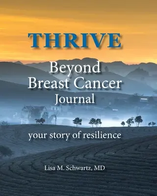 Diario THRIVE Beyond Breast Cancer: tu historia de resiliencia - THRIVE Beyond Breast Cancer Journal: your story of resilience