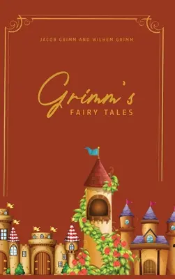 Los cuentos de Grimm - Grimm's Fairy Tales