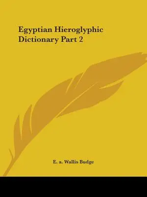 Diccionario de jeroglíficos egipcios Parte 2 - Egyptian Hieroglyphic Dictionary Part 2