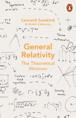 Relatividad general: el mínimo teórico - General Relativity - The Theoretical Minimum