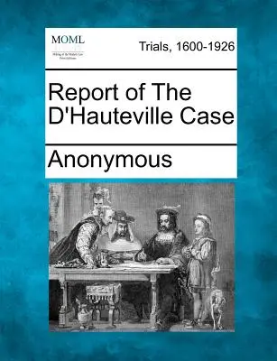 Informe del caso D'Hauteville - Report of the D'Hauteville Case