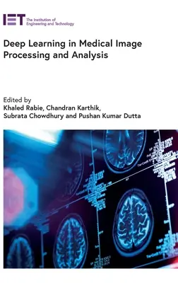 Aprendizaje profundo en el procesamiento y análisis de imágenes médicas - Deep Learning in Medical Image Processing and Analysis