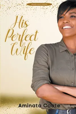 Su esposa perfecta - His Perfect Wife