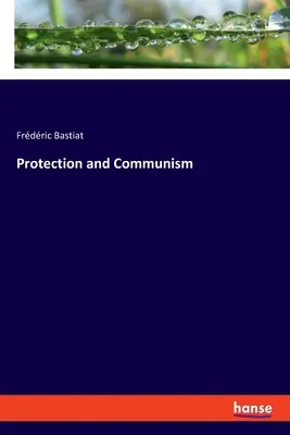 Protección y Comunismo - Protection and Communism