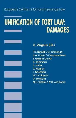 Unificación del Derecho de Daños: Daños y perjuicios: Daños y perjuicios - Unification of Tort Law: Damages: Damages
