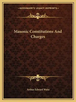 Constituciones y Cargos Masónicos - Masonic Constitutions And Charges