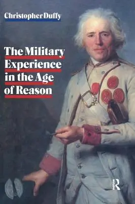 La experiencia militar en la Edad de la Razón - Military Experience in the Age of Reason