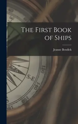 El primer libro de barcos - The First Book of Ships