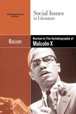 El racismo en la Autobiografía de Malcolm X - Racism in the Autobiography of Malcolm X