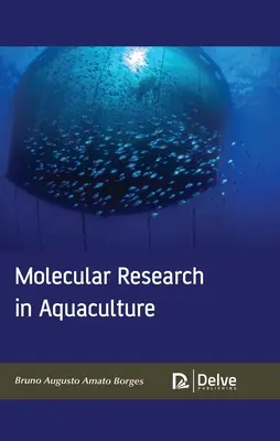 Investigación molecular en acuicultura - Molecular Research in Aquaculture