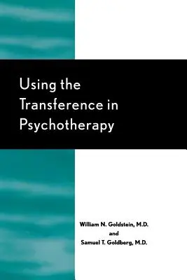 El uso de la transferencia en psicoterapia - Using the Transference in Psychotherapy